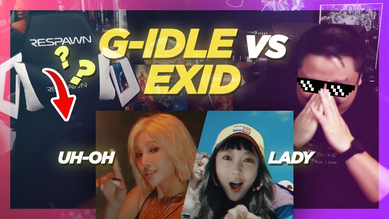 Banger vs Banger Reaction to (G)-IDLE 'Uh-Oh' vs EXID 'Lady' MV. This Has Never Happened Before!