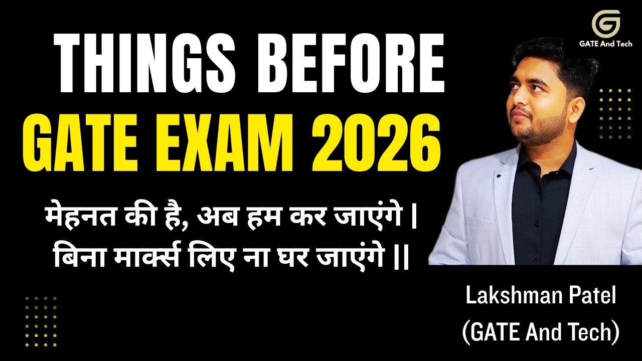 📘 Things Before GATE Exam 2026 🚀