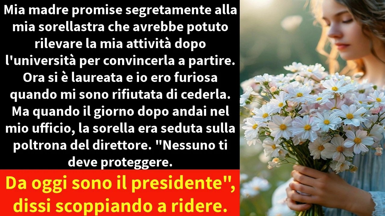 Mia madre promise segretamente alla mia sorellastra che avrebbe potuto rilevare la mia attività dopo