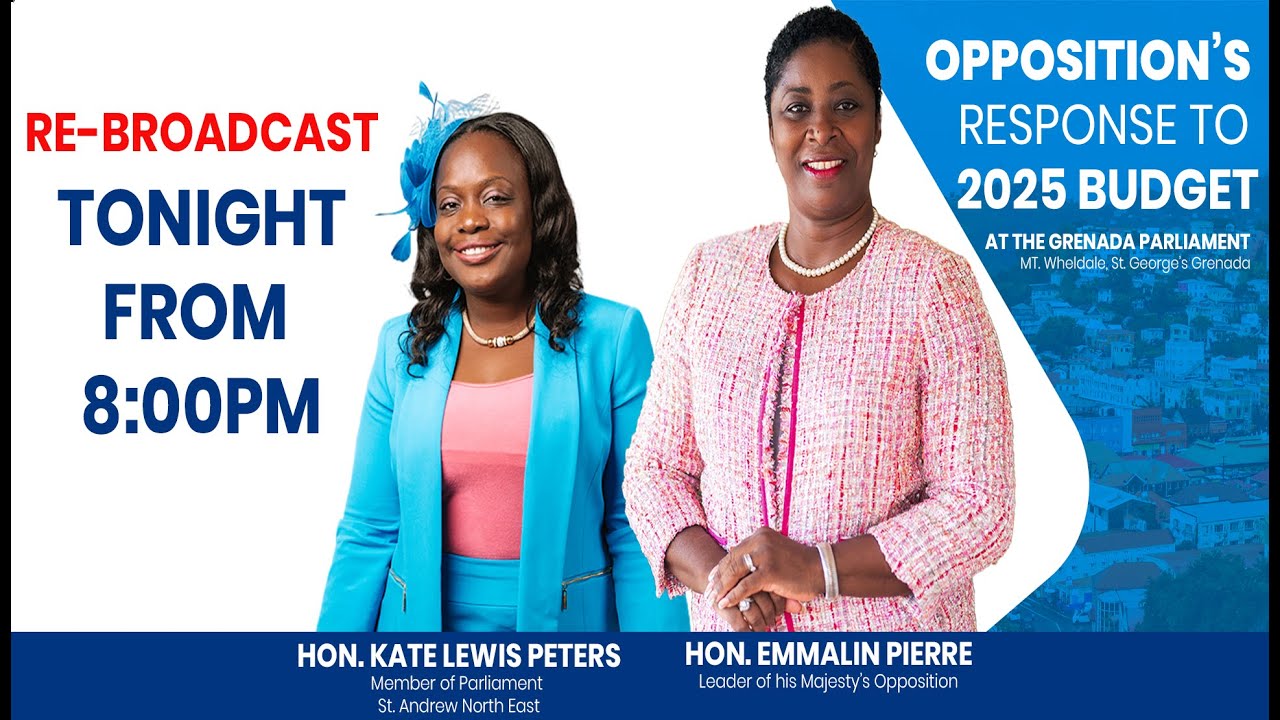 TALKING POINTS | BUDGET RESPONSE 2025 - HON. EMMALIN PIERRE & HON. KATE LEWIS PETERS