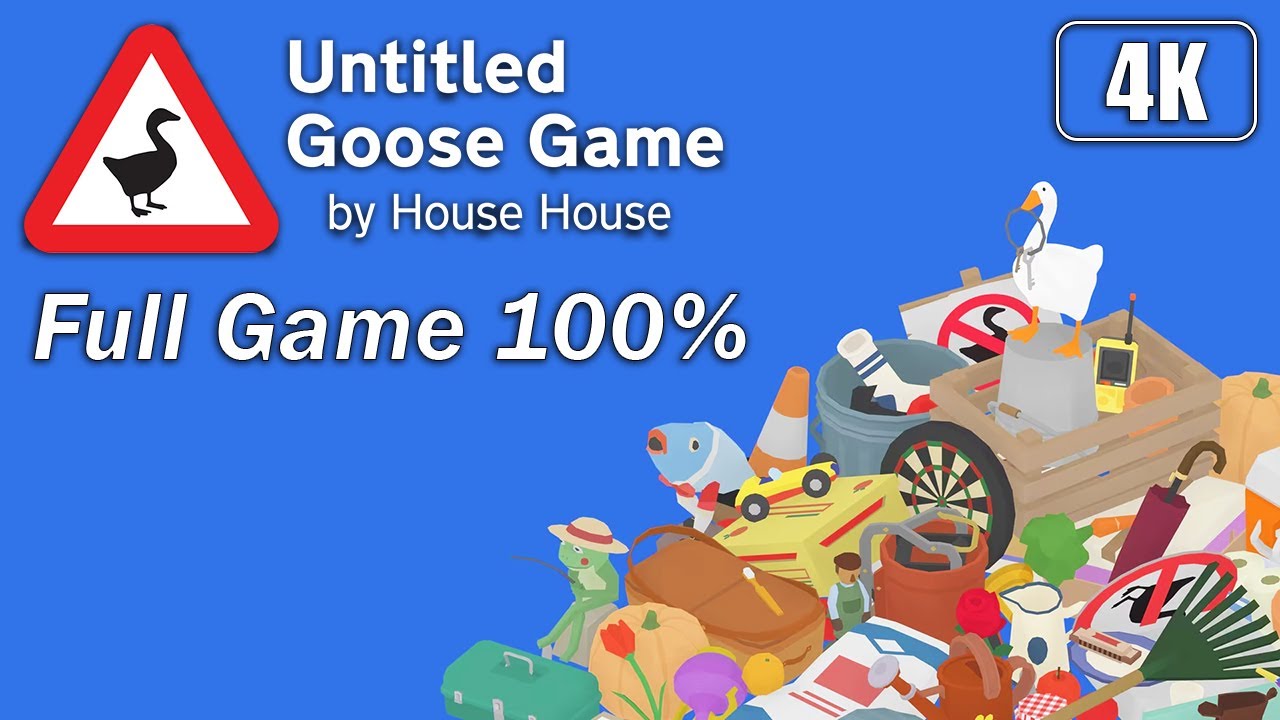 Untitled Goose Game - Full Game 100% Longplay Walkthrough 4K 60FPS