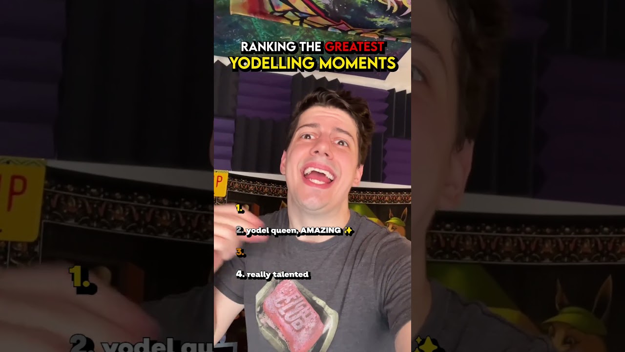 ranking the greatest YODELLING moments
