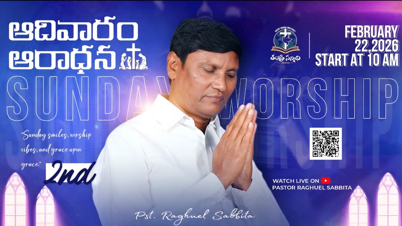 ఆదివారం ఆరాధన🔴🅻🅸🆅🅴 2nd Service SUNDAY WORSHIP|-22nd FEB 2026  ||Pastor Raghuel Sabbita Garu ||