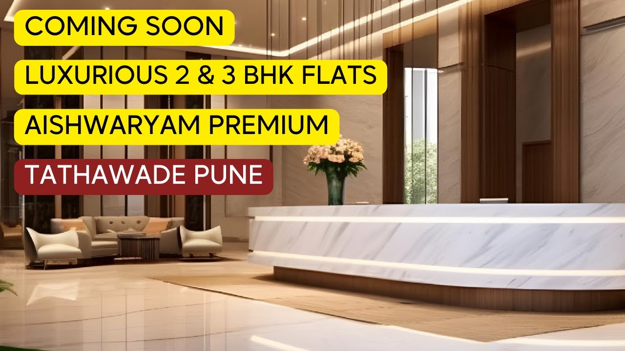 Coming Soon Aishwaryam Premium with F Residences at Tathawade, Pune  Luxury 2 & 3 BHK Flats.