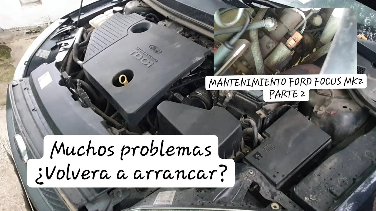 FORD FOCUS MK2 1.8 TDCI 115CV - NO ARRANCA - Parte 2 mantenimiento