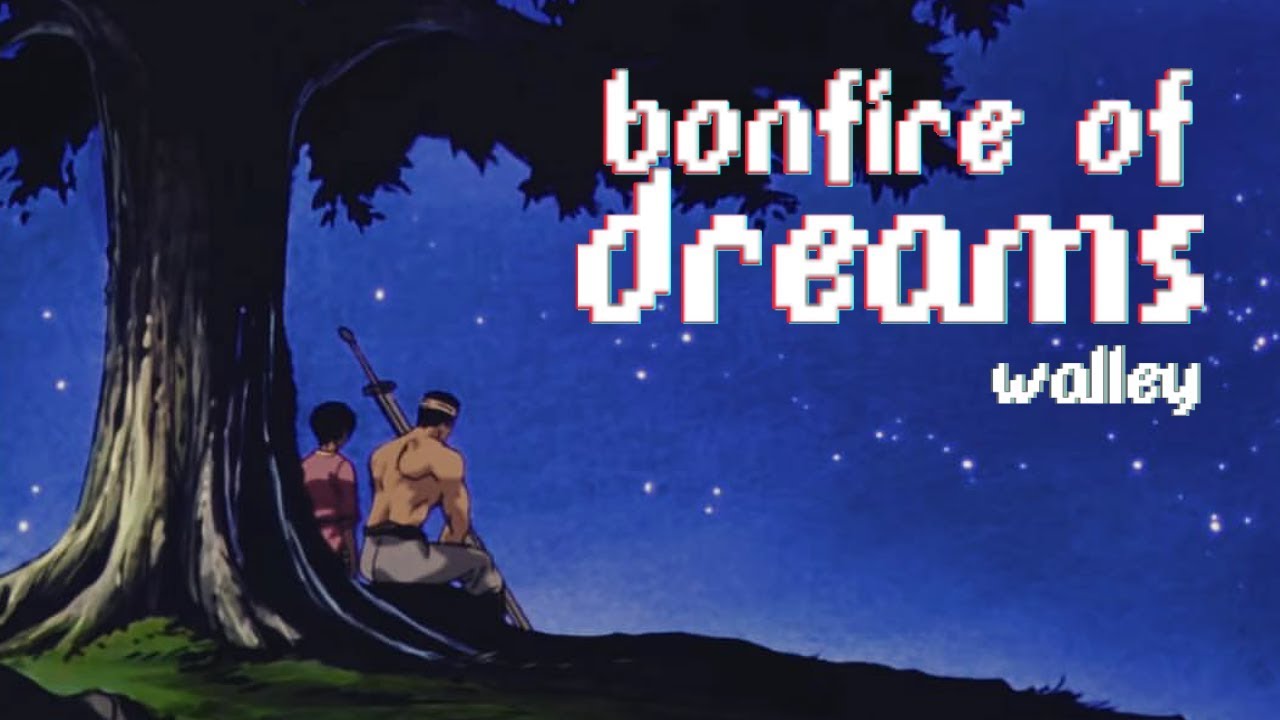 Bonfire of Dreams  [ Lo-Fi Mixtape ]