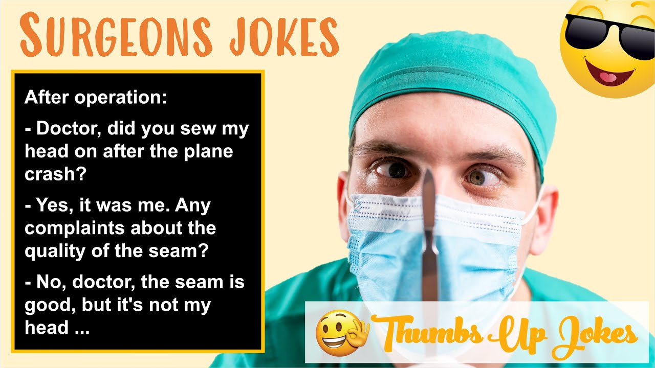 THUMBS UP JOKES - Top 10 hilarious jokes about surgeons and operating room #jokes #humor
