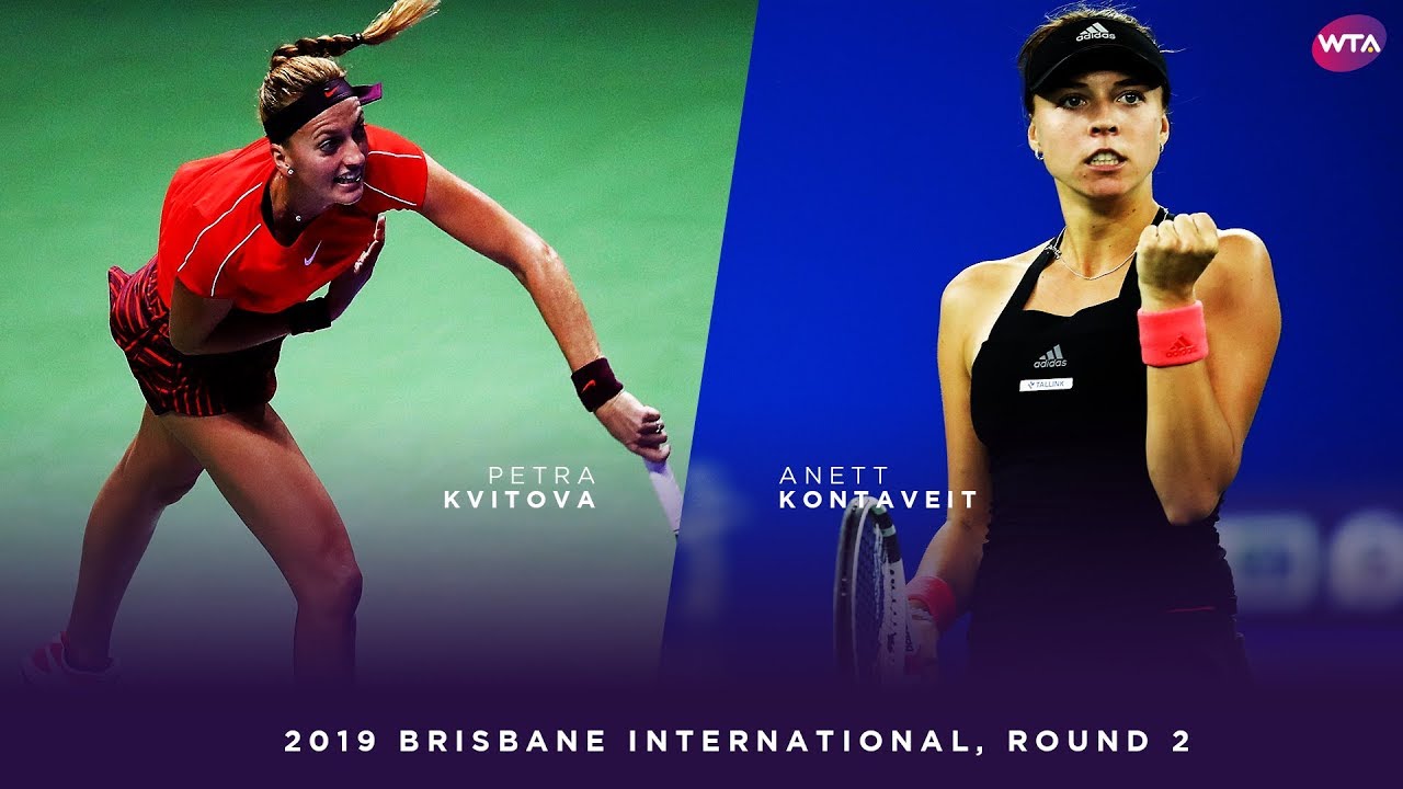Petra Kvitova vs. Anett Kontaveit | 2019 Brisbane International Second Round | 大坂なおみ