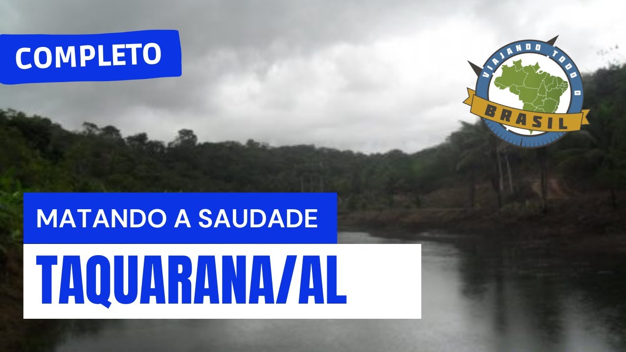 Taquarana/AL - Especial - Viajando Todo o Brasil