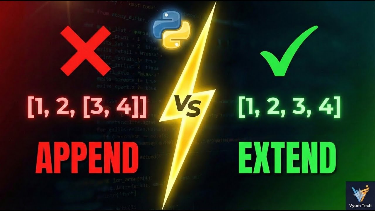 PYTHON APPEND VS EXTEND: THE MISTAKE EVERYONE MAKES! 🛑 | VYOM TECH #education #pythonprogramming