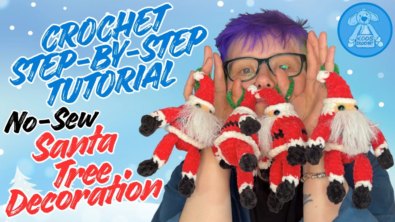 Crochet Step-By-Step NO-SEW Tutorial | Santa Christmas Tree Decoration | Koos Crochet