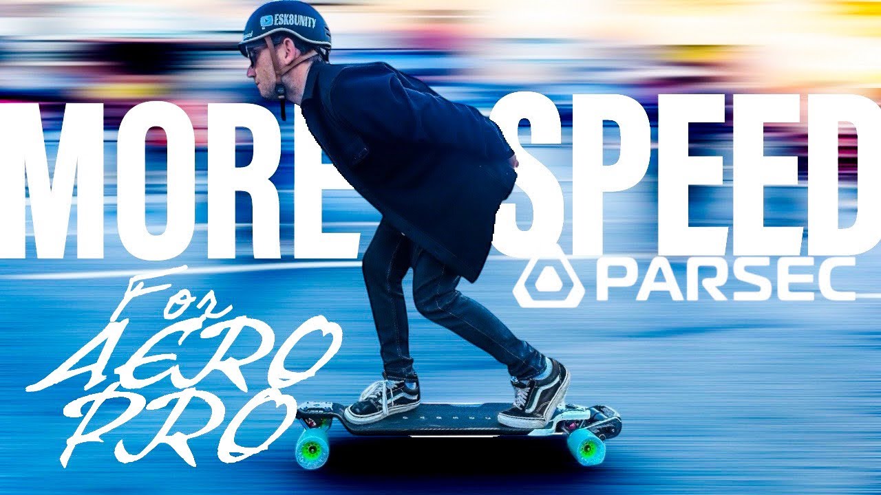 MORE SPEED FOR PARSEC AERO PRO