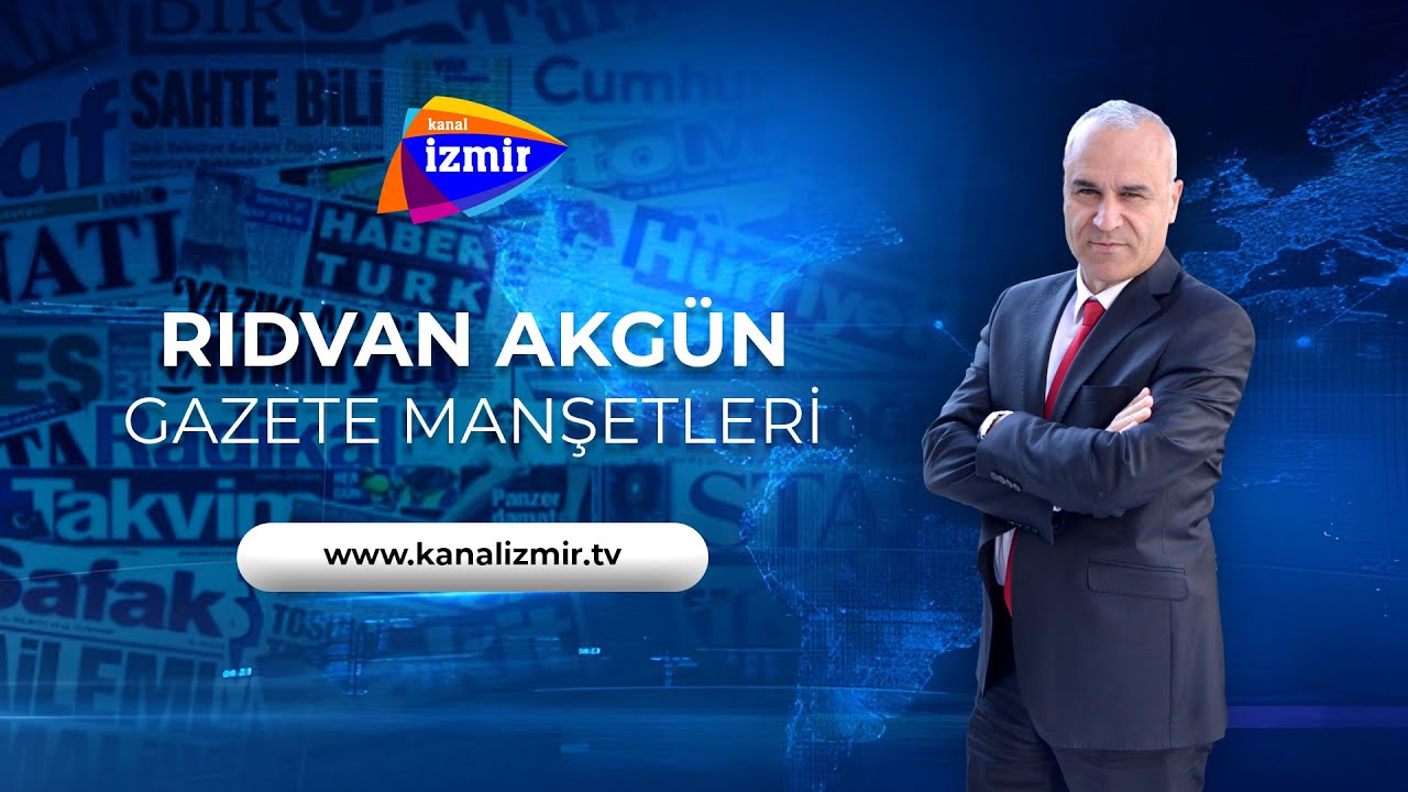 Rıdvan Akgün ile Gazete Manşetleri 22 Ocak Perşembe