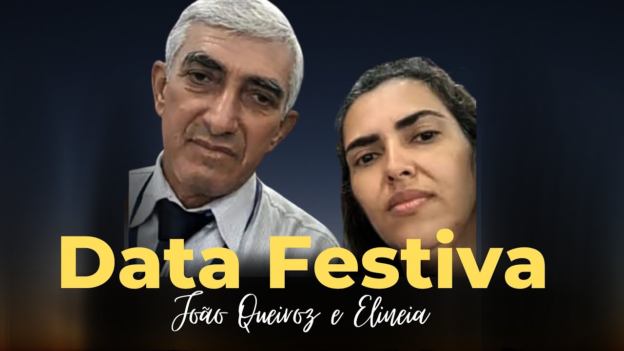 DATA FESTIVA JOÃO QUEIROZ E ElINEIA