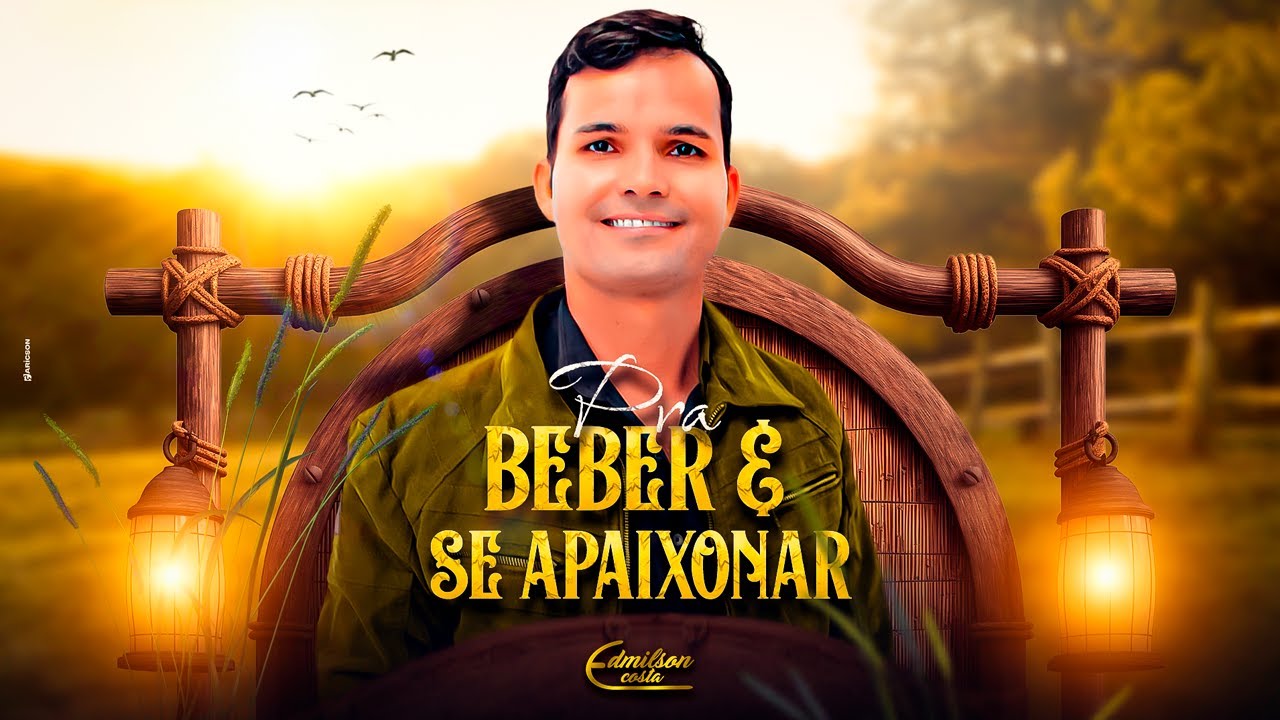 EDMILSON COSTA   PRA BEBER & SE APAIXONAR