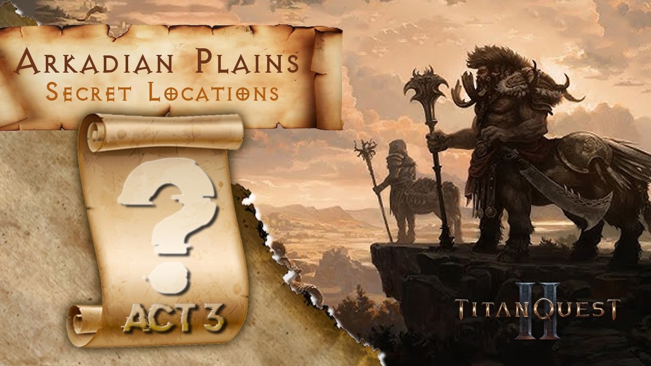 Titan Quest II - Secret Locations/Quests (Chapter 3)
