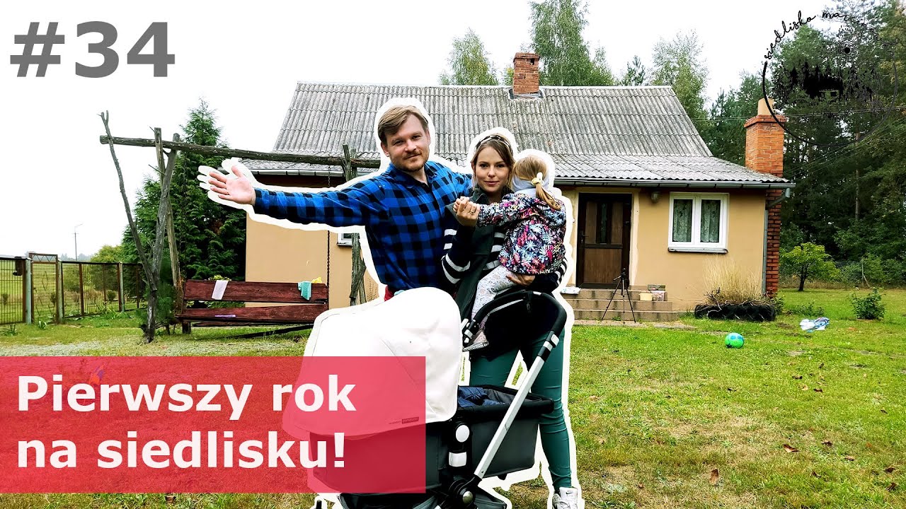ROK NA WSI - sukcesy i porażki. Co planowaliśmy, gdy kupiliśmy siedlisko? | Siedlisko Marcinówka #34