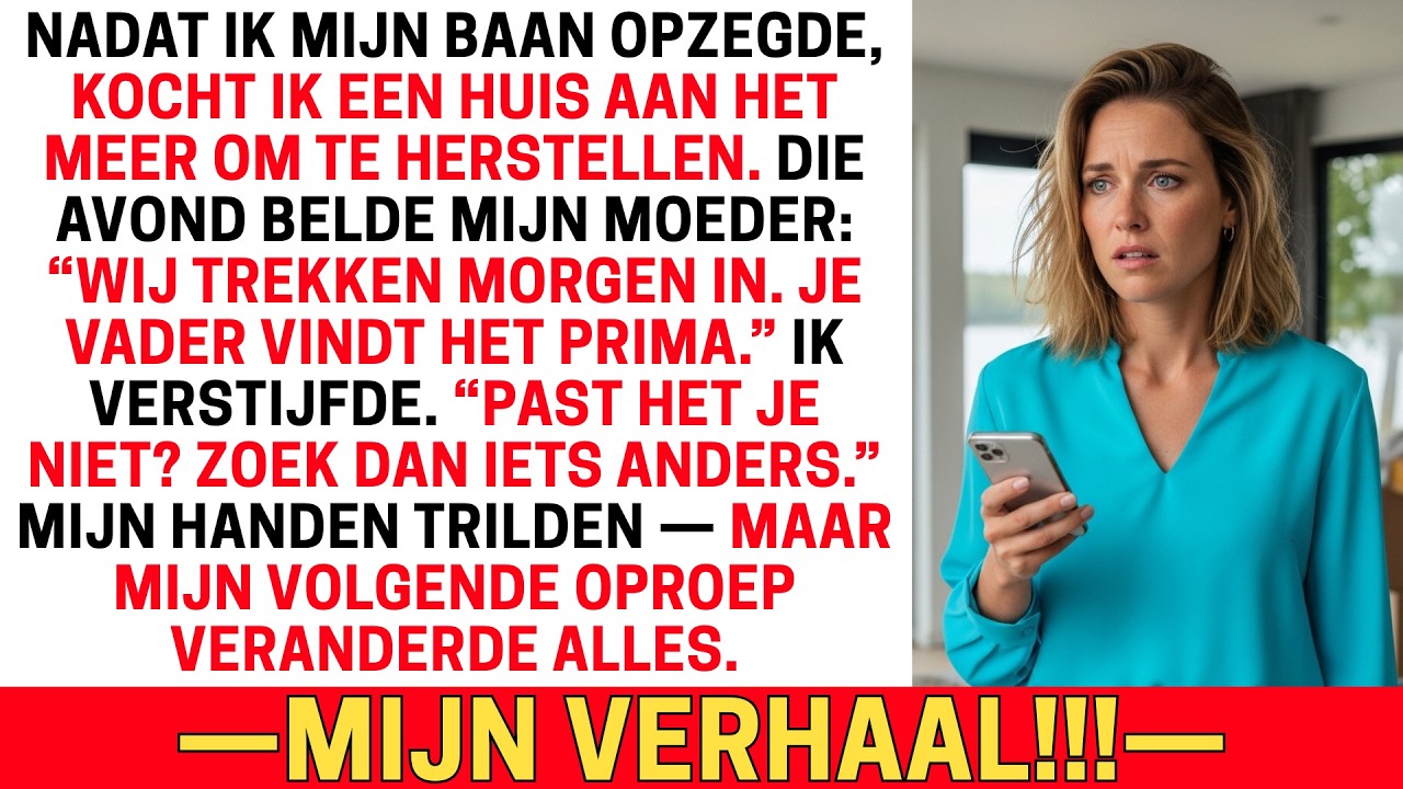 IK KOCHT MIJN DROOMHUIS AAN HET MEER — MIJN OUDERS ZEIDEN: 