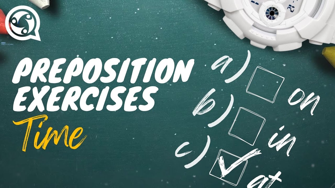 Prepositions of Time: Exercises | English Language