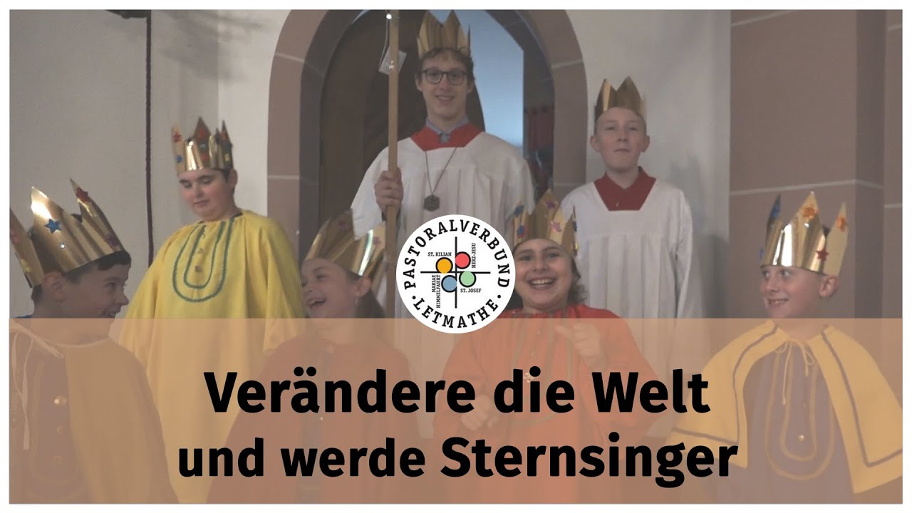Verändere die Welt und werde Sternsinger
