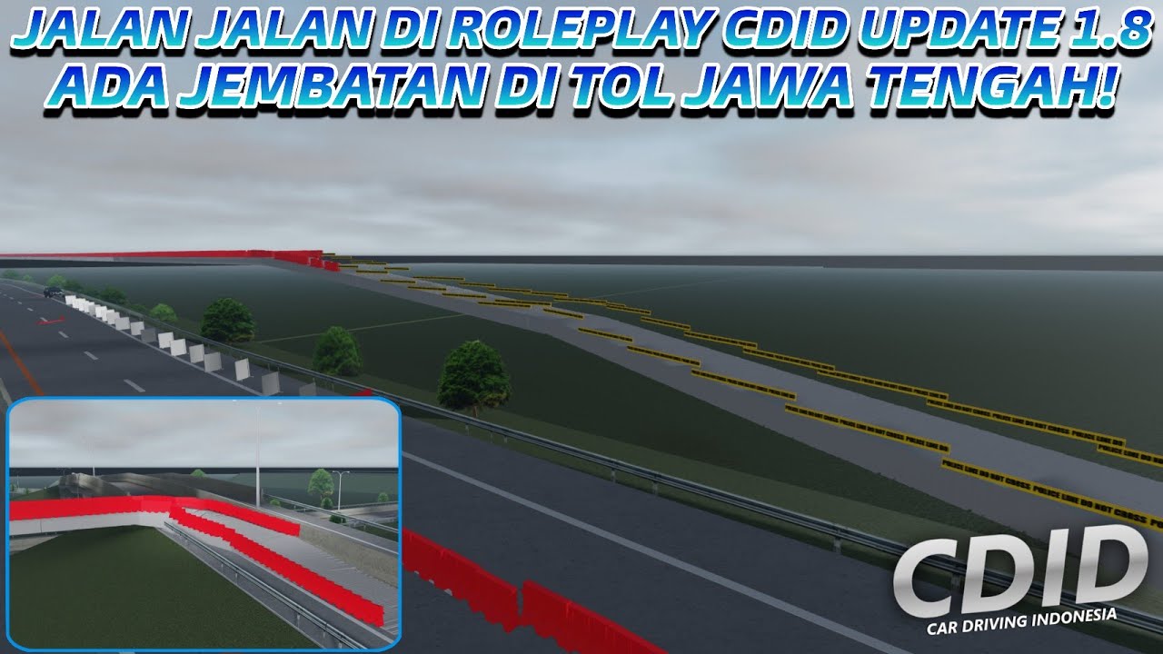 ADA JEMBATAN DI TOL JAWA TENGAH!!! | ROBLOX CDID REVAMP 1.8 |