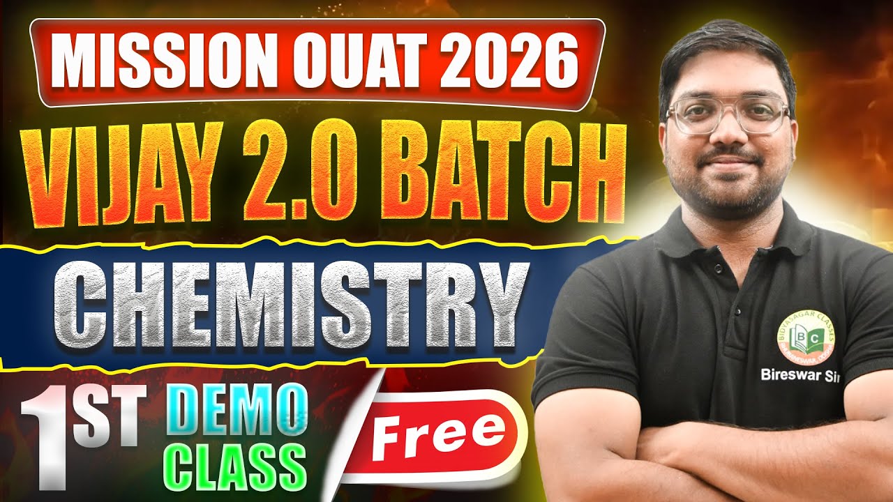 OUAT 2026 | CHEMISTRY PREPARATION | FIRST FREE CLASS | OUAT EXAM | CUTOFF #bidyasagarclasses #ouat