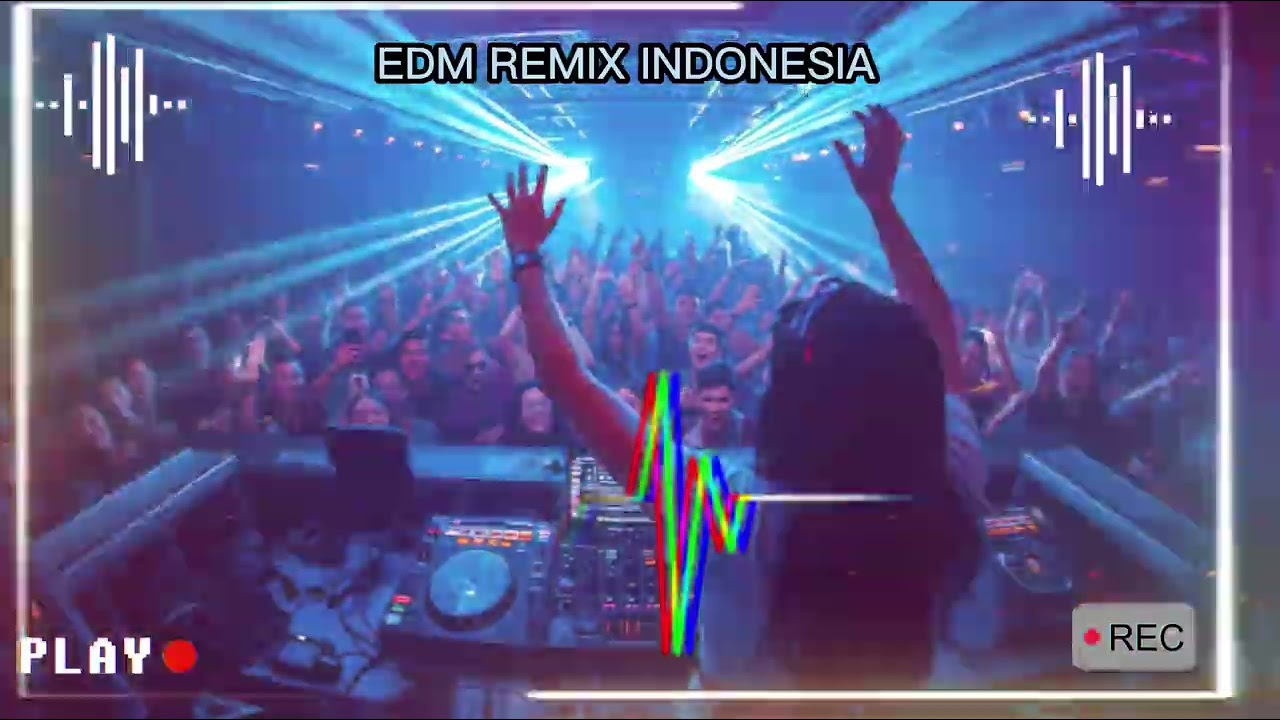 EDM REMIX INDONESIA 2025