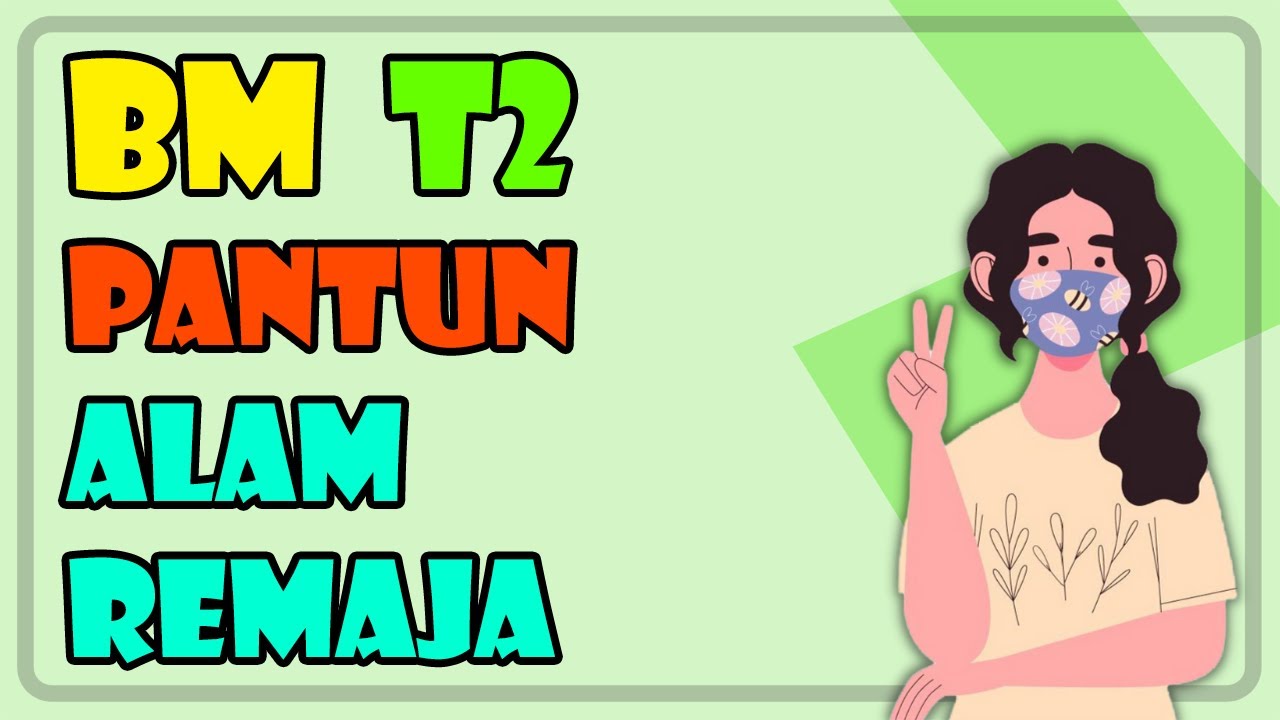 Pantun Alam Remaja | BM Tingkatan 2 华语讲解 双语教学