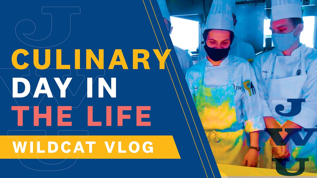 JWU Wildcat Vlog: Culinary Day in the Life