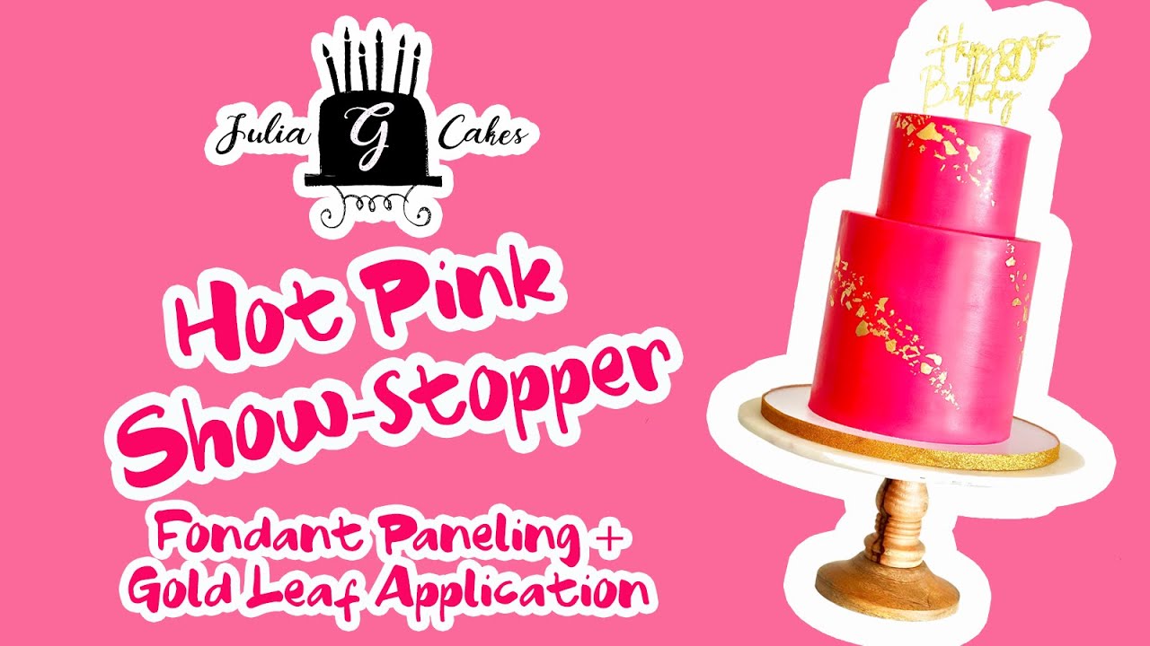 Hot Pink Show Stopper Cake by Julia G Cakes / Fondant paneling + gold leaf application techniques