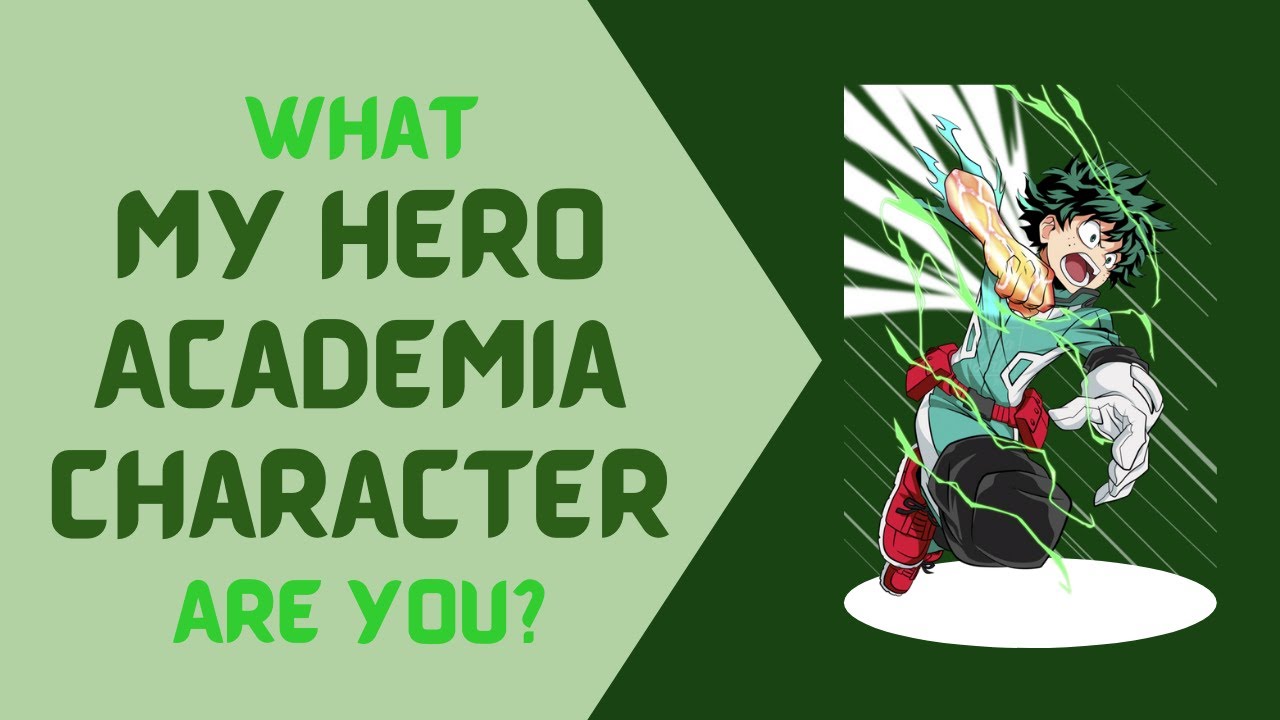 What My Hero Academia Character Are You? (My Hero Academia)