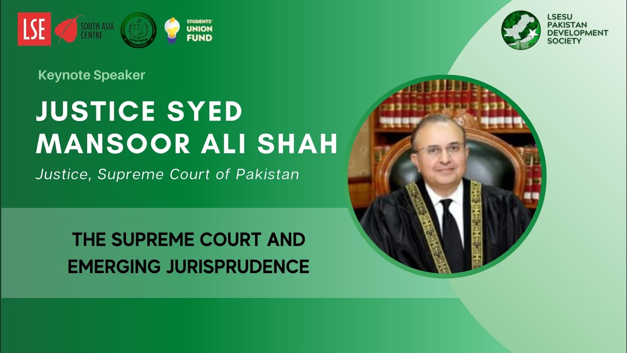The Honourable Mr. Justice Syed Mansoor Ali Shah's Keynote Address at the LSE FOP 2022