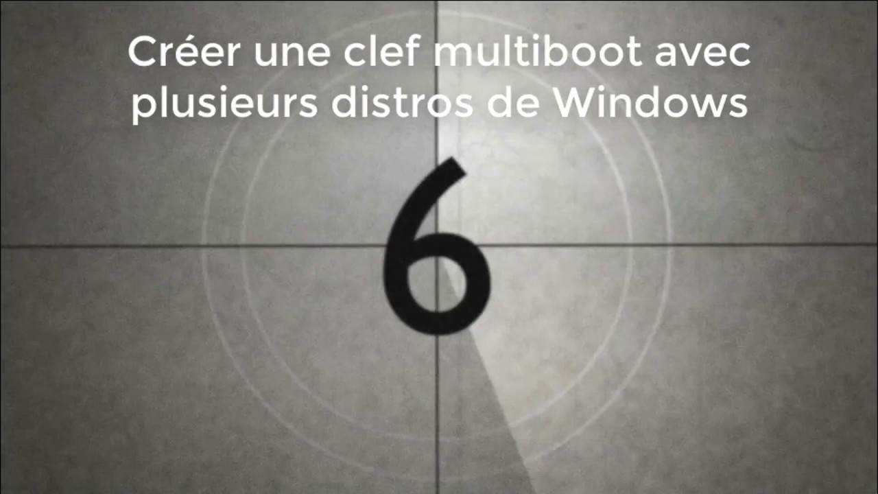 Créer une clef multiboot contenant plusieurs distros de Windows avec WinSetupFromUSB