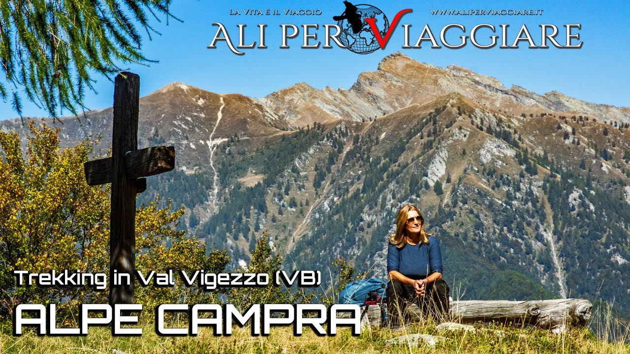 Alpe Campra - Trekking in Val Vigezzo (VB)