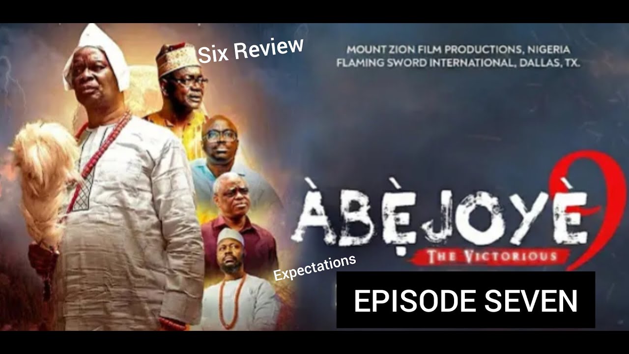 ABEJOYE SEASON 9/EPISODE SEVEN EXPECTATIONS/ EPISODE SIX REVIEW 