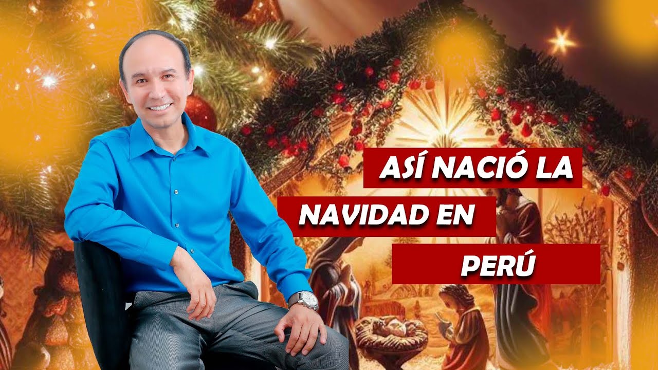 ¿Cómo surge la Navidad en Perú? 