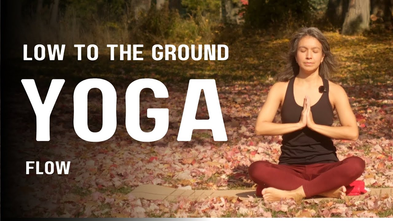 Low to the Ground Yoga Flow | Calm, Strengthening, and Grounding Practice