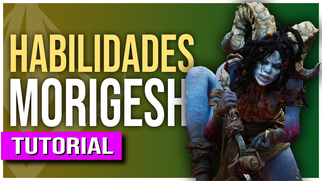 MORIGESH - Guia FACIL de Habilidades - COMO JUGAR Morigesh