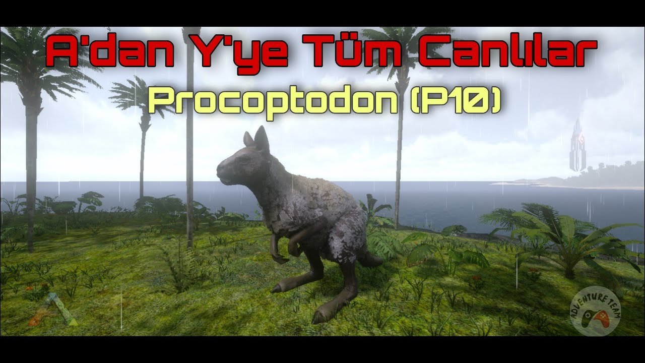 A'dan Y'ye Ark Mobile Canlıları | Procoptodon (P10)