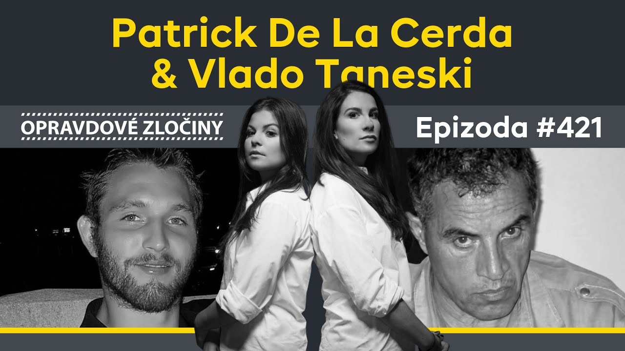 #421 - Patrick De La Cerda & Vlado Taneski