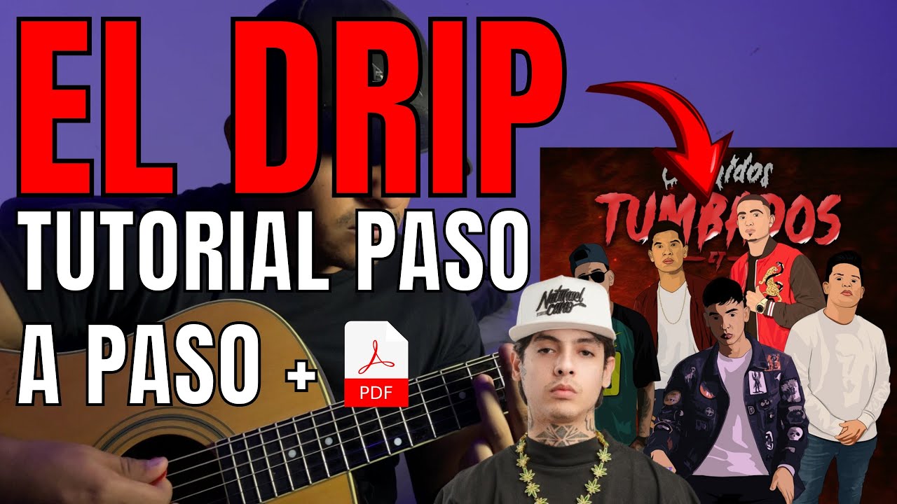El Drip - Natanael Cano | Tutorial | Guitarra | Acordes