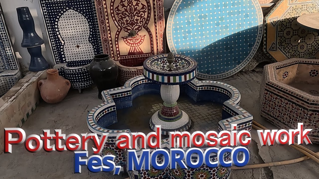 Mosaique et Poterie De FES, MOROCCO