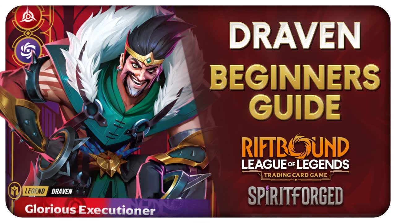 Why Draven Feels So Strong Right Now | Draven Beginners Guide | Riftbound Spiritforged TCG