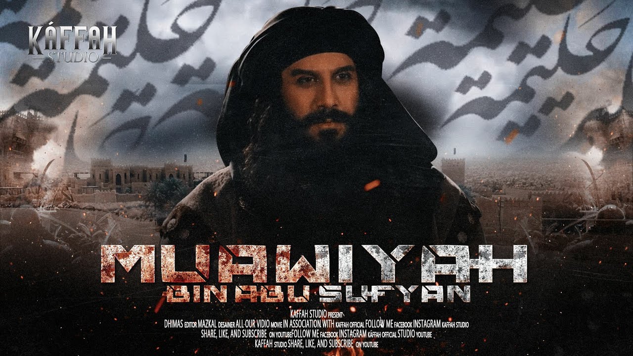 Muawiyah bin Abu Sufyan - Sang Penulis Wahyu Rasul dan Perintis Armada Laut Muslim
