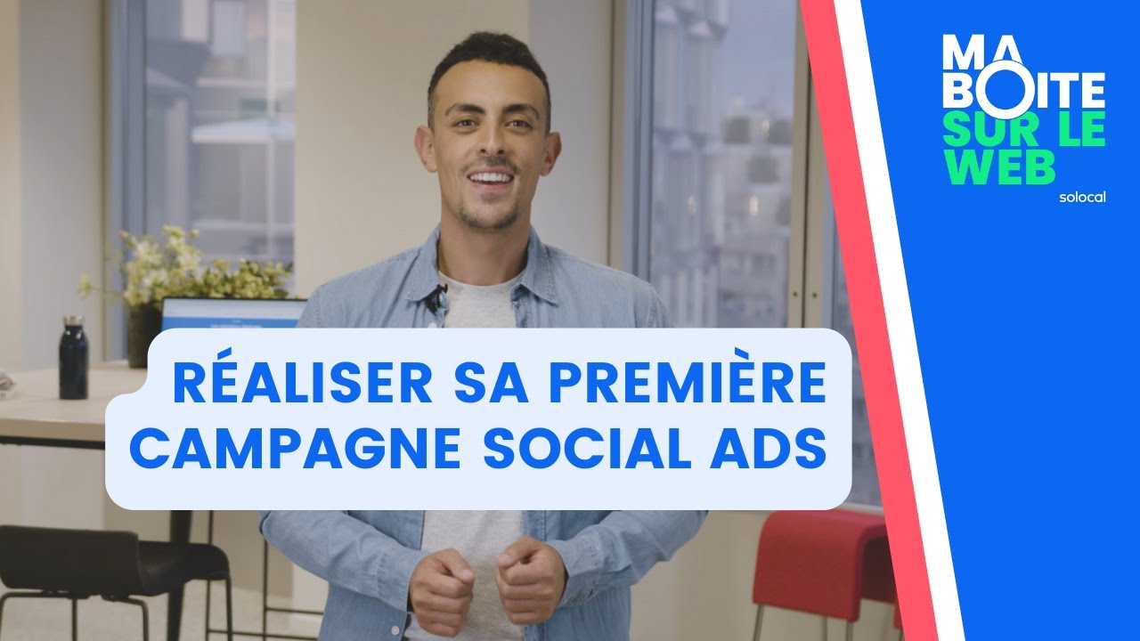 SOCIAL ADS : comment réussir vos premières publicités sur les réseaux sociaux ? #Episode 08 - MBSLW