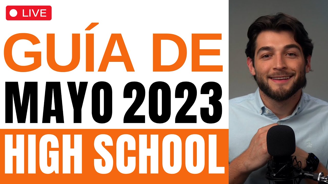 Guía de Mayo para padres con hijos en High School