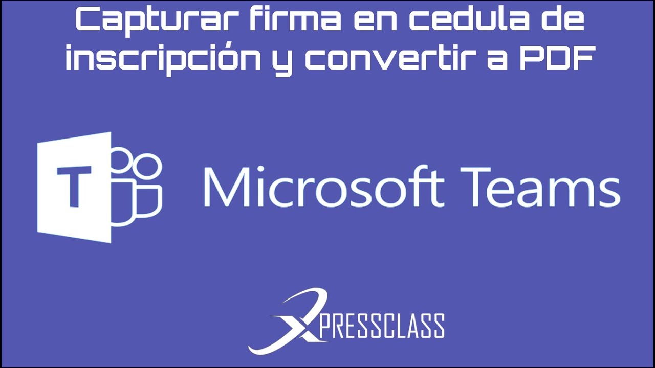 CAPTURAR FIRMA Y CONVERTIR A PDF