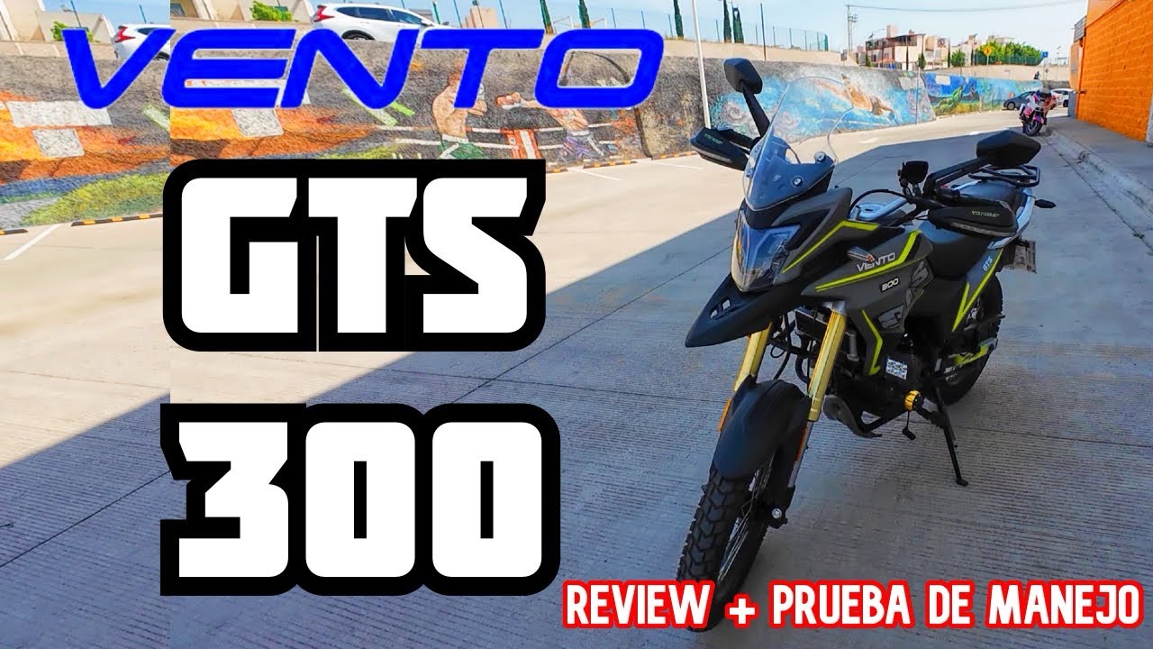 Vento Gts 300 - Review a fondo + Prueba de manejo !!