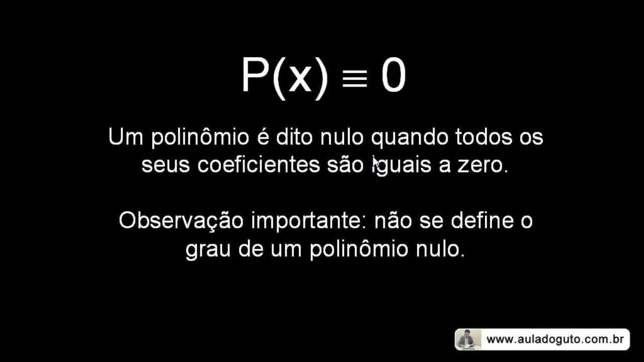 Polinômio identicamente nulo | Prof. Guto Azevedo