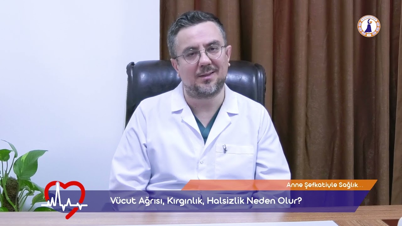 Vücut Ağrısı, Kırgınlık, Halsizlik Neden olur?